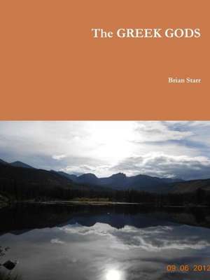 The Greek Gods de Brian Starr