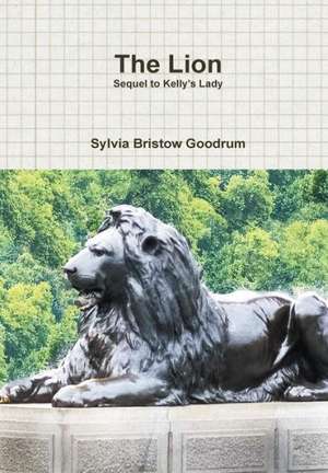 The Lion de Sylvia Bristow Goodrum