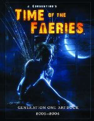 Time of the Faeries Generation One Art Book de Joseph Corsentino