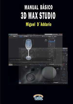 Manual Basico 3D Max Studio de Miguel Daddario