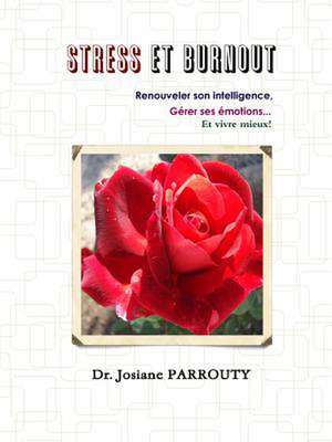 Stress Et Burnout de Josiane Parrouty