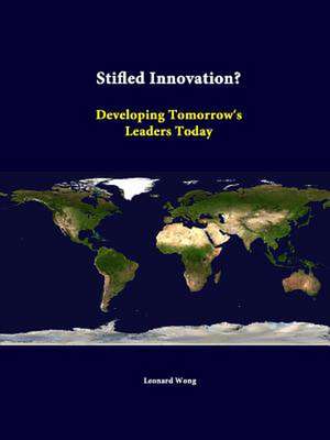 Stifled Innovation? Developing Tomorrow de Leonard Wong