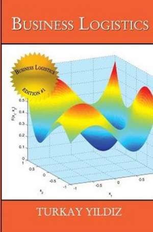 Business Logistics de Turkay Yildiz