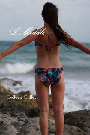 A Middle de Colleen Culley