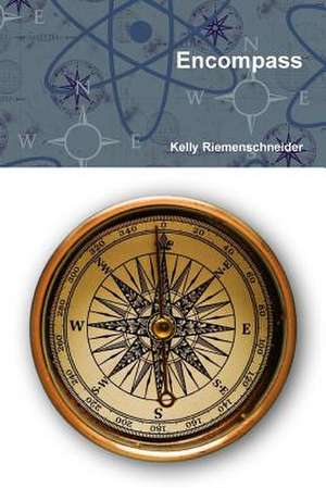 Encompass de Kelly Riemenschneider