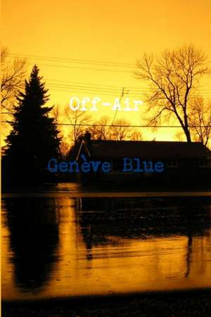 Off-Air de Geneve Blue