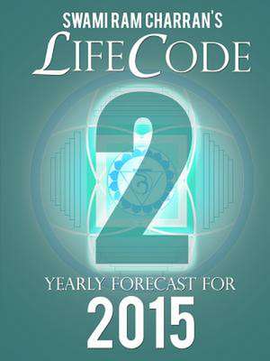 Lifecode #2 Yearly Forecast for 2015 - Durga de Swami Ram Charran