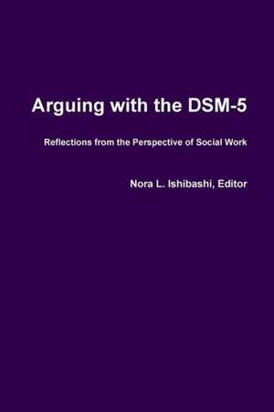 Arguing with the Dsm-5 de Nora Ishibashi