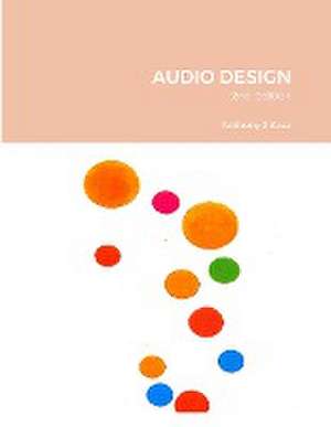 AUDIO DESIGN, 2nd Edition de Anthony J Zaza