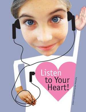 Listen to Your Heart de Jean Malanaphy