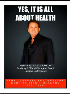 Yes, it is All About Health de Jean Carrillo