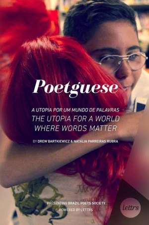 Poetguese in a Word Utopia. the First Book of Lettrs de Drew Bartkiewicz