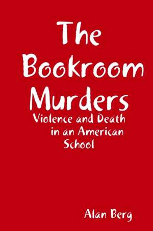 The Bookroom Murders de Alan Berg