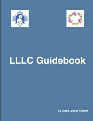 LLLC Guidebook de La Leche League Canada