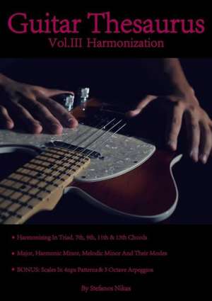 Guitar Thesaurus Vol.III: Harmonization de Stefanos Nikas