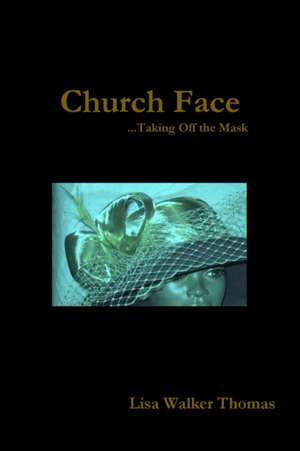 Church Face de Lisa Walker Thomas