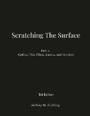 Scratching The Surface de Jeffrey Richling