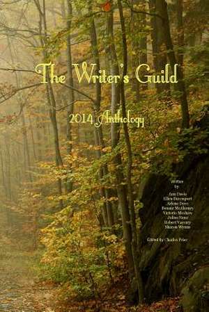 The Writer's Guild 2014 Anthology de Charles Prier