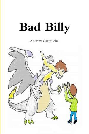 Bad Billy de Andrew Carmitchel