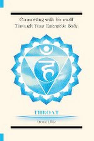 Connecting with Yourself Though Your Energetic Body (Symbol) de Donna Little