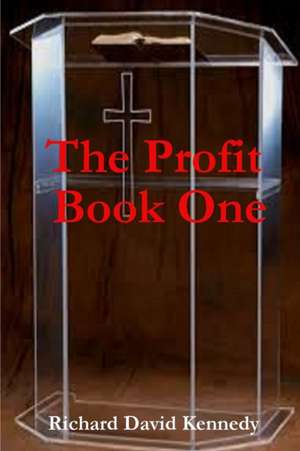 The Profit Book One de Richard David Kennedy