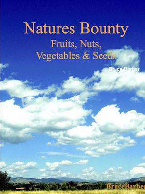 Natures Bounty de Bruce Barber