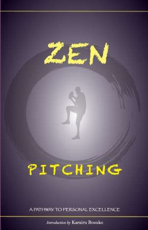 Zen Pitching de Karairu Bosuko