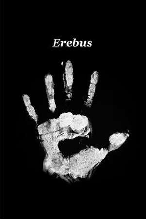 Erebus de Hunter Wilde