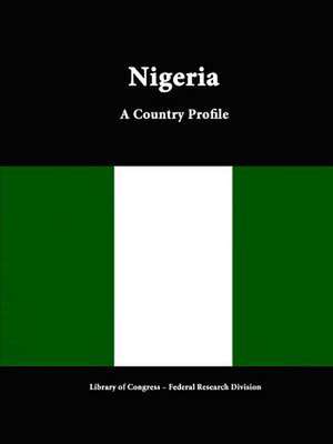 Nigeria: A Country Profile de Library of Congress