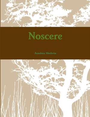 Noscere de Aundrea Methvin
