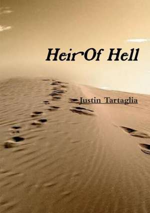 Heir of Hell de Justin Tartaglia