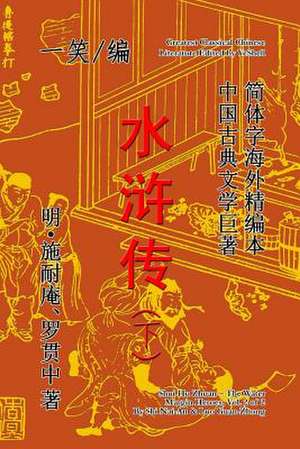 The Water Margin Heroes (Shui Hu Zhuan), Vol. 2 of 2 de Yeshell