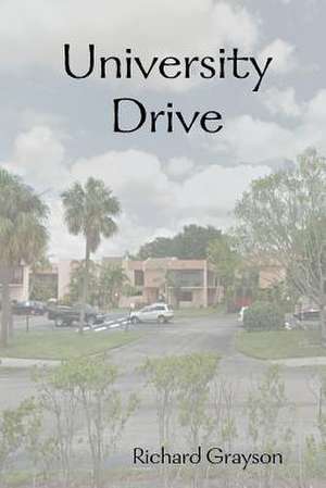 University Drive de Richard Grayson