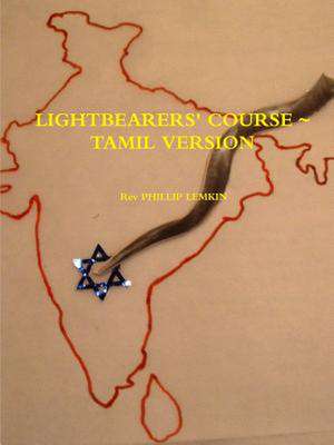 Lightbearers' Course Tamil Version de Rev Phillip Lemkin