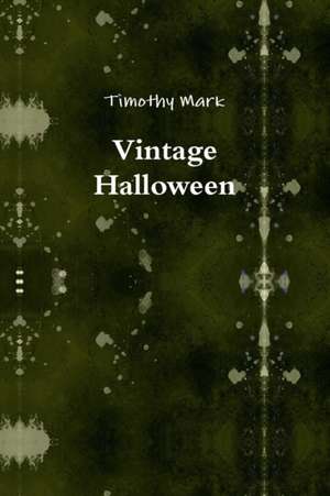 Vintage Halloween de Timothy Mark