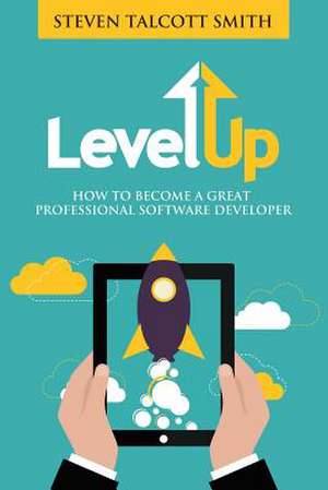 Level Up! de Steven Talcott Smith