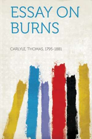 Essay on Burns de Thomas Carlyle