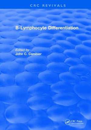 B-Lymphocyte Differentiation de John C Cambier