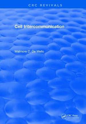 Cell Intercommunication de Walmore C. De Mello