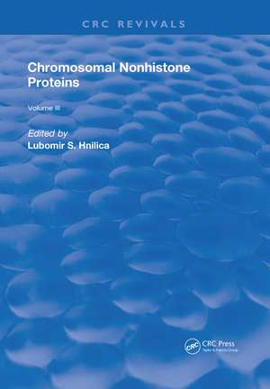 Chromosomal Nonhistone Protein: Volume III: Biochemistry de L. S. Hnilica