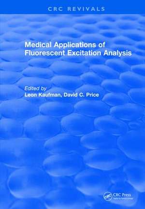 Medical Applications of Fluorescent Excitation Analysis de L Kaufman