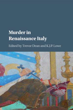 Murder in Renaissance Italy de Trevor Dean