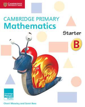 Cambridge Primary Mathematics Starter Activity Book B de Cherri Moseley