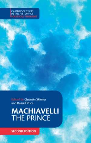 Machiavelli: The Prince de Niccolo Machiavelli