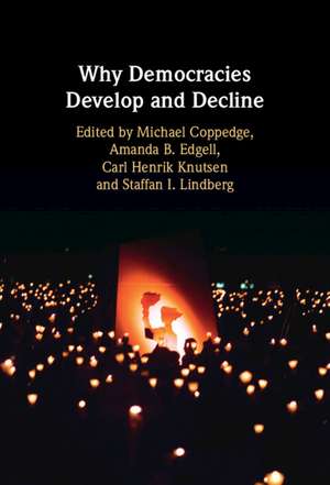 Why Democracies Develop and Decline de Michael Coppedge