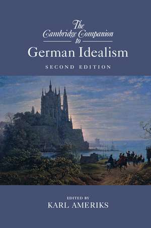 The Cambridge Companion to German Idealism de Karl Ameriks