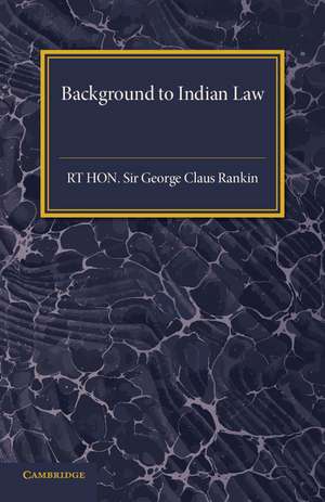 Background to Indian Law de Sir George Claus Rankin