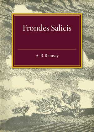 Frondes Salicis de A. B. Ramsay