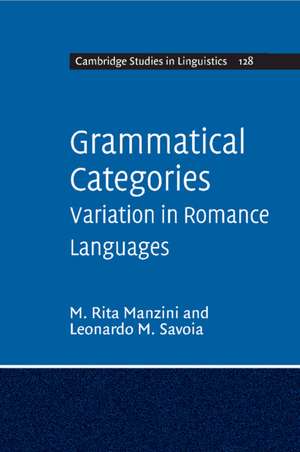 Grammatical Categories: Variation in Romance Languages de M. Rita Manzini