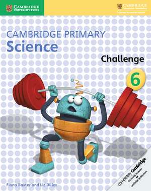 Cambridge Primary Science Challenge 6 de Fiona Baxter